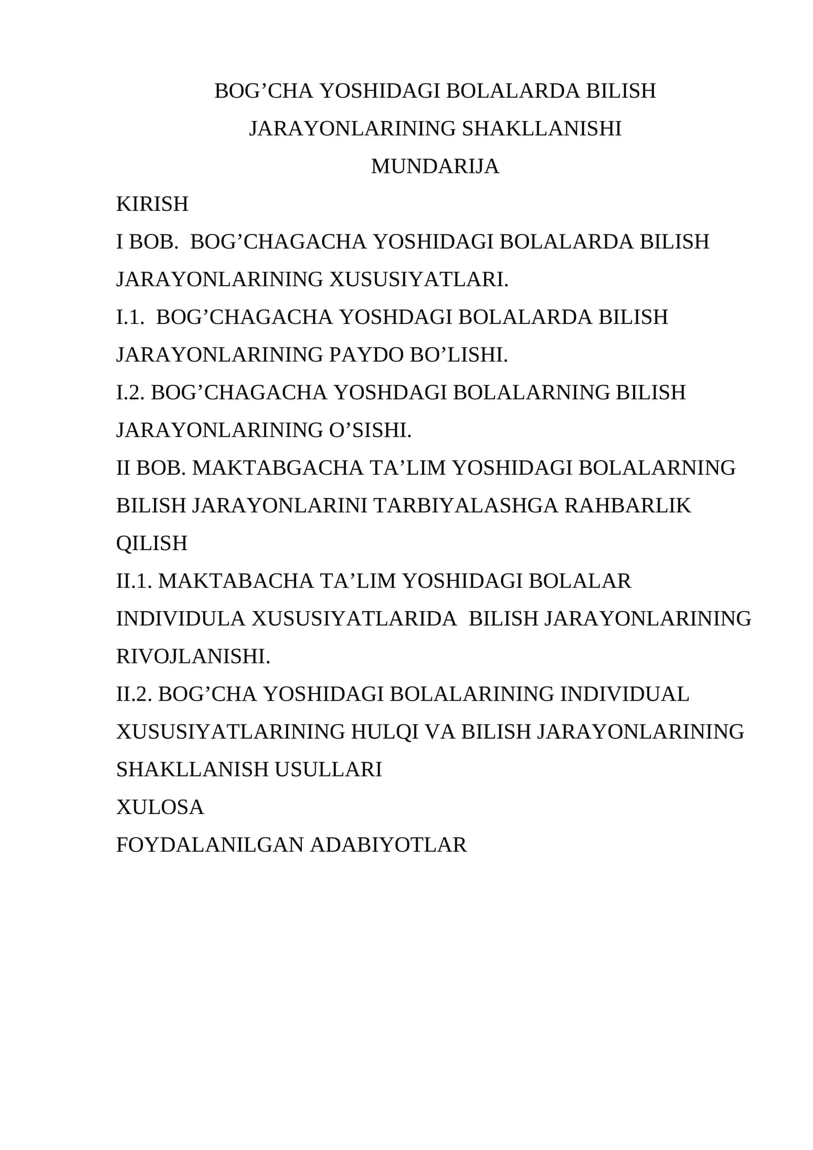 BOG’CHA YOSHIDAGI BOLALARDA BILISH JARAYONLARINING SHAKLLANISHI