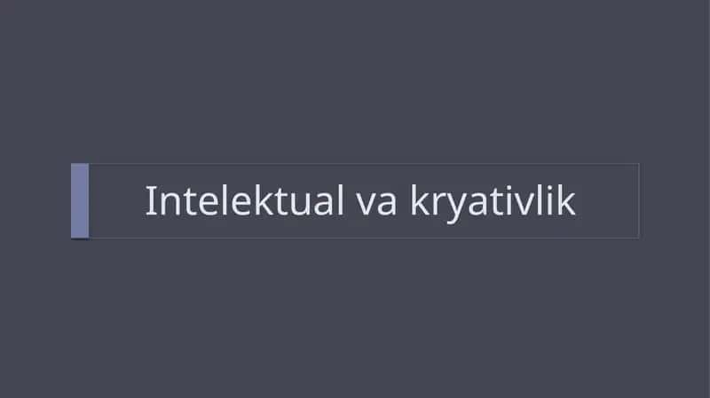 Intelektual va kryativlik