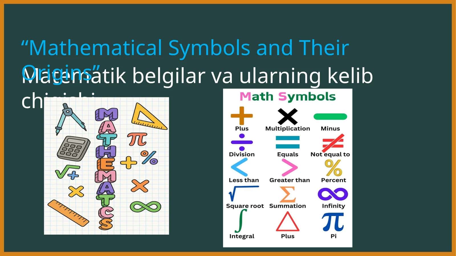 “Mathematical Symbols and Their Origins”