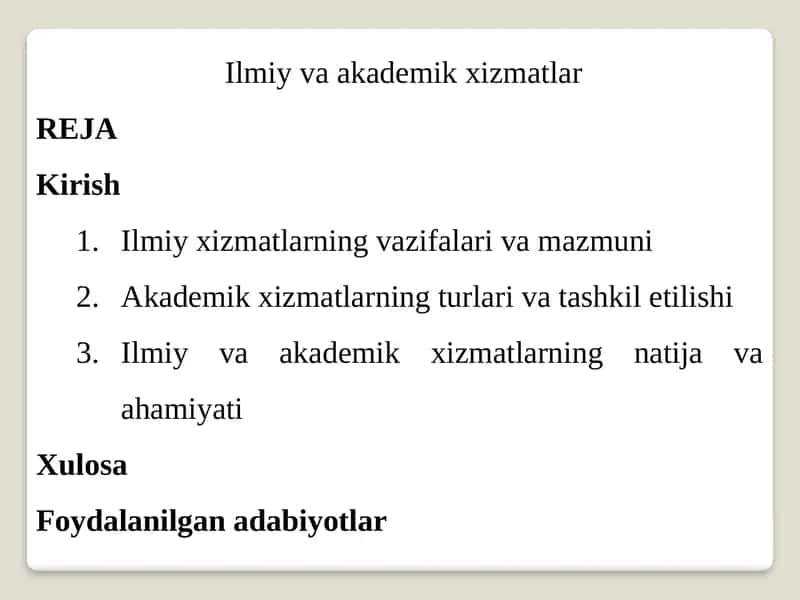 Ilmiy va akademik xizmatlar