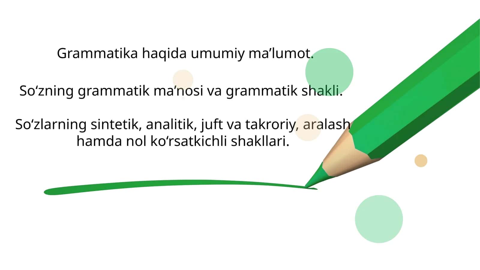 Grammatika haqida umumiy ma’lumot
