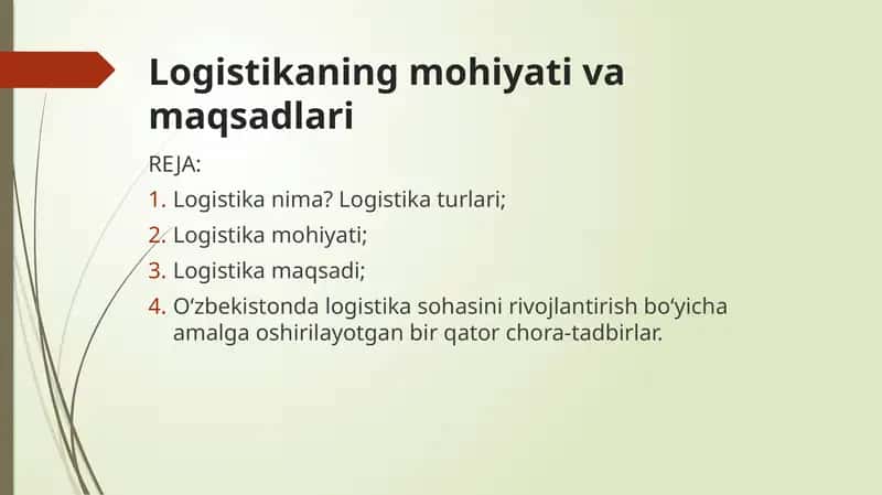 Logistikaning mohiyati va maqsadlari