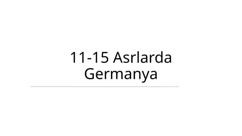 11-15 Asrlarda Germanya