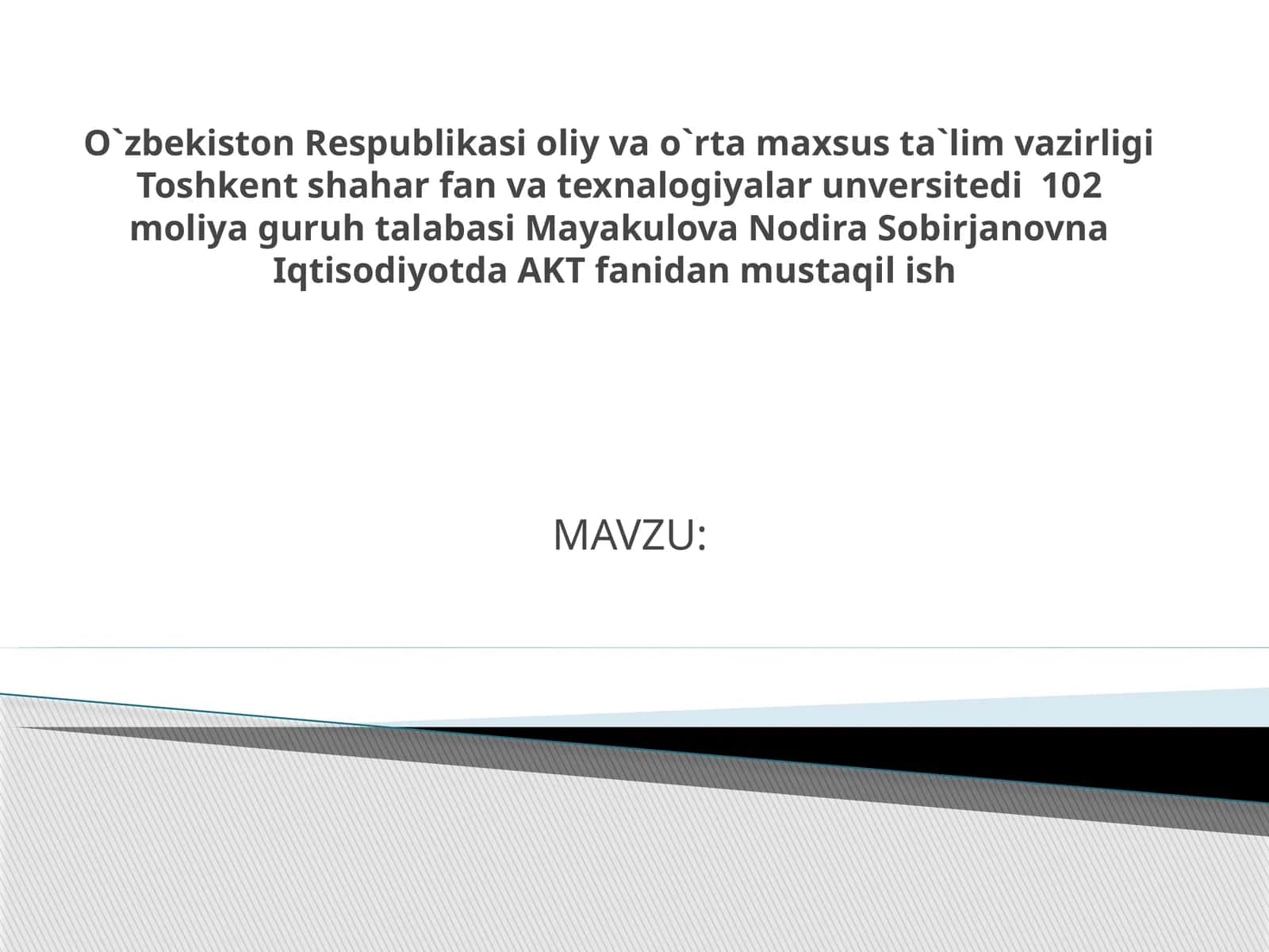 Iqtisodiyotda AKT fanidan mustaqil ish