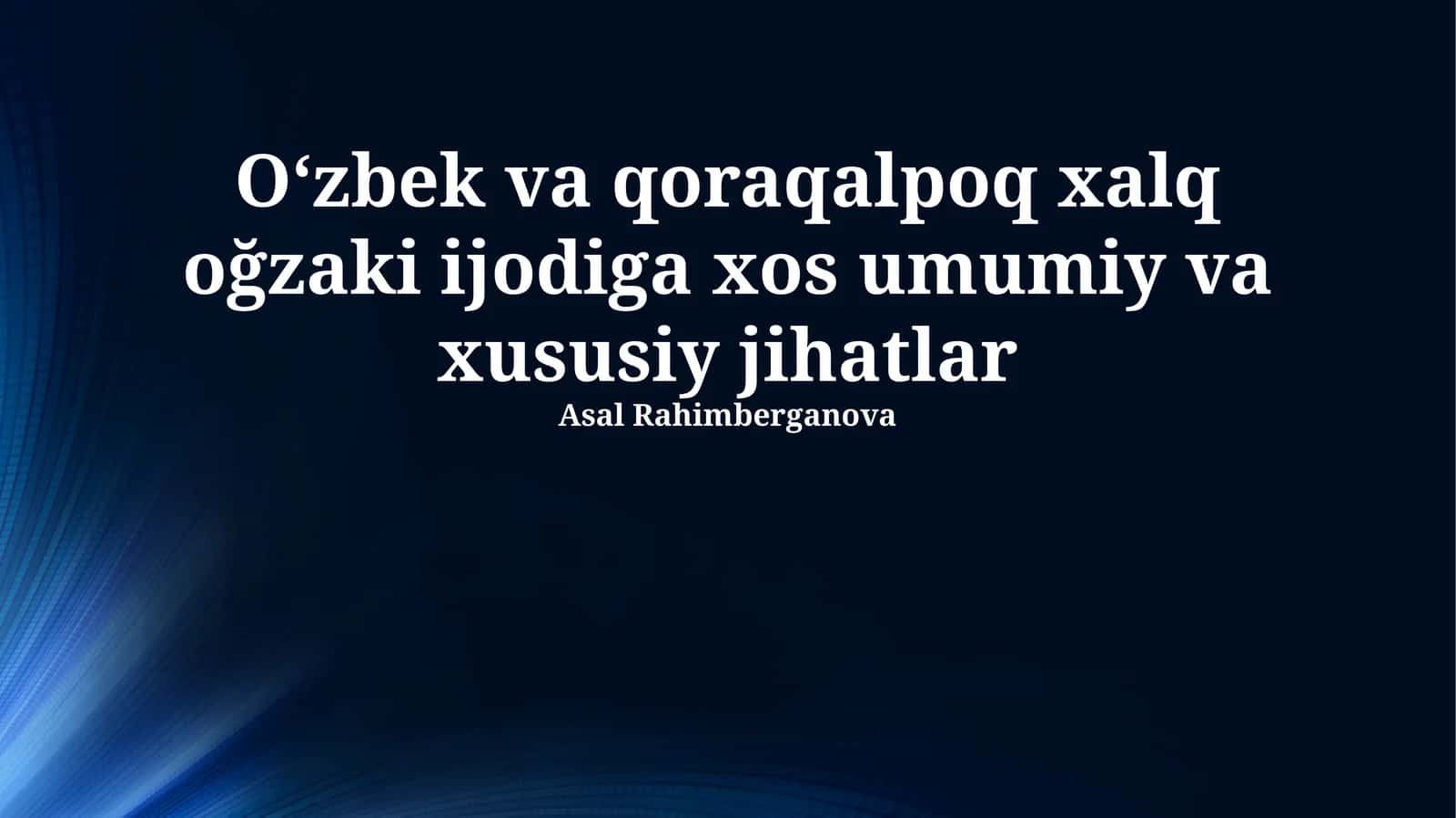 O‘zbek va qoraqalpoq dostonlari: o‘xshashlik va farqlar