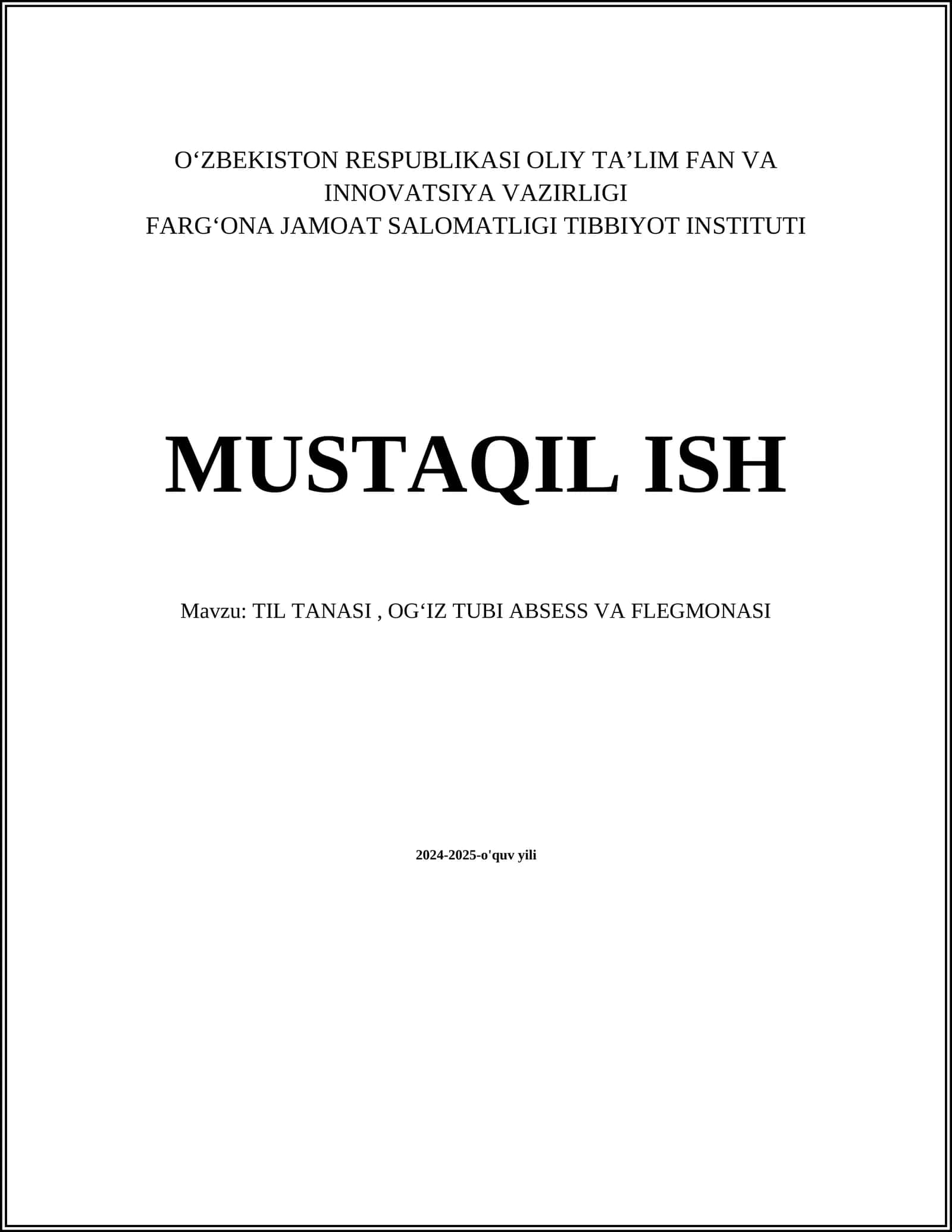 TIL TANASI, OGʻIZ TUBI ABSESS VA FLEGMONASI