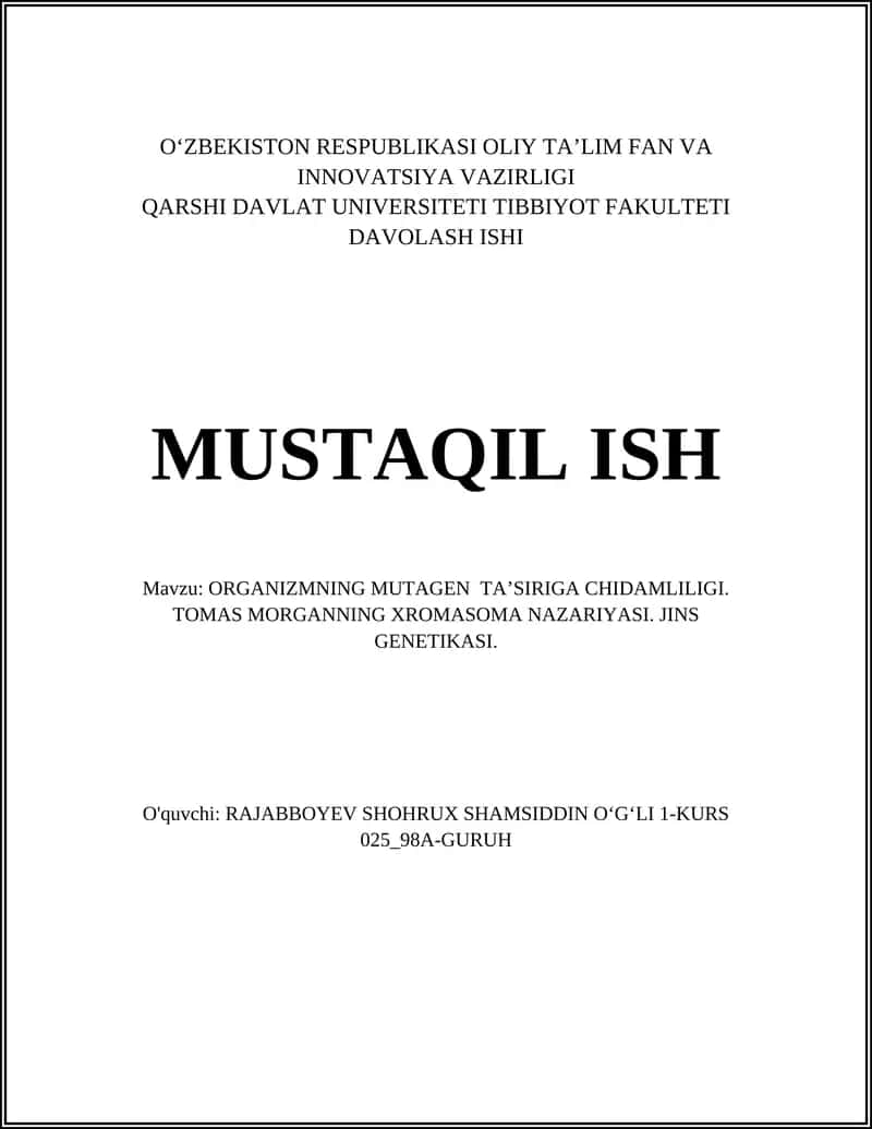 ORGANIZMNING MUTAGEN TA’SIRIGA CHIDAMLILIGI. TOMAS MORGANNING XROMASOMA NAZARIYASI. JINS GENETIKASI