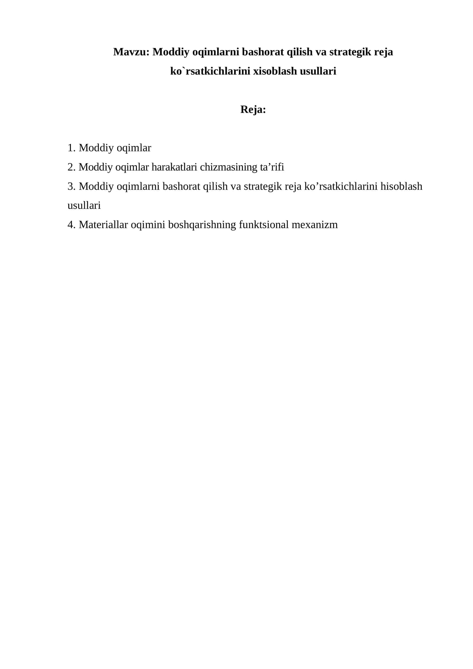 Moddiy oqimlarni bashorat qilish va strategik reja ko`rsatkichlarini xisoblash usullari