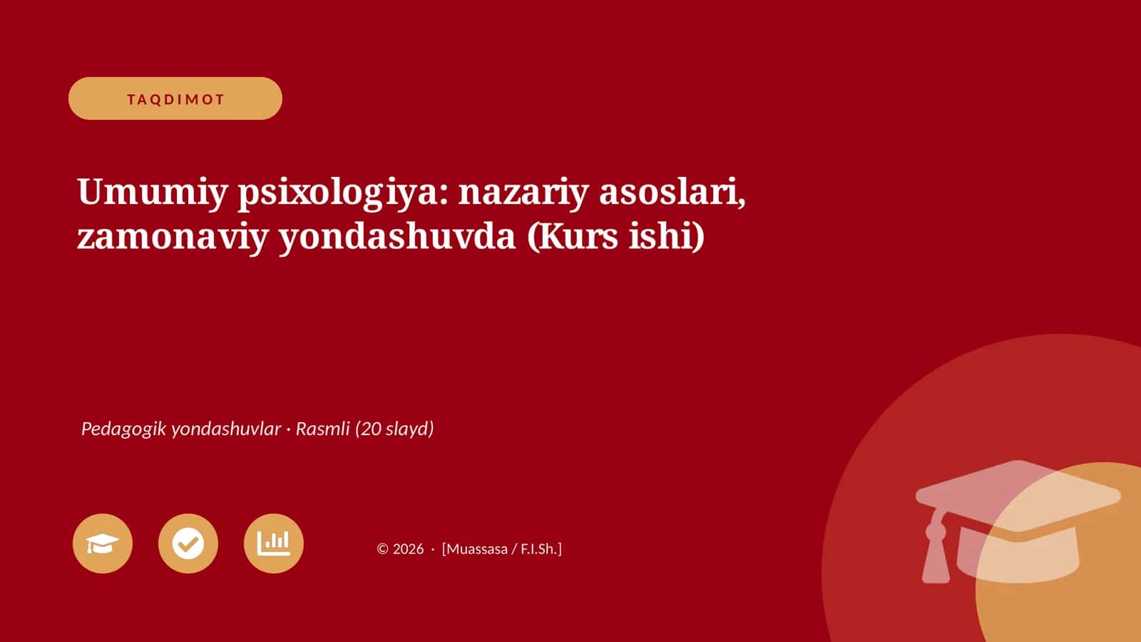 Umumiy psixologiya: nazariy asoslari, zamonaviy yondashuvda (Kurs ishi)