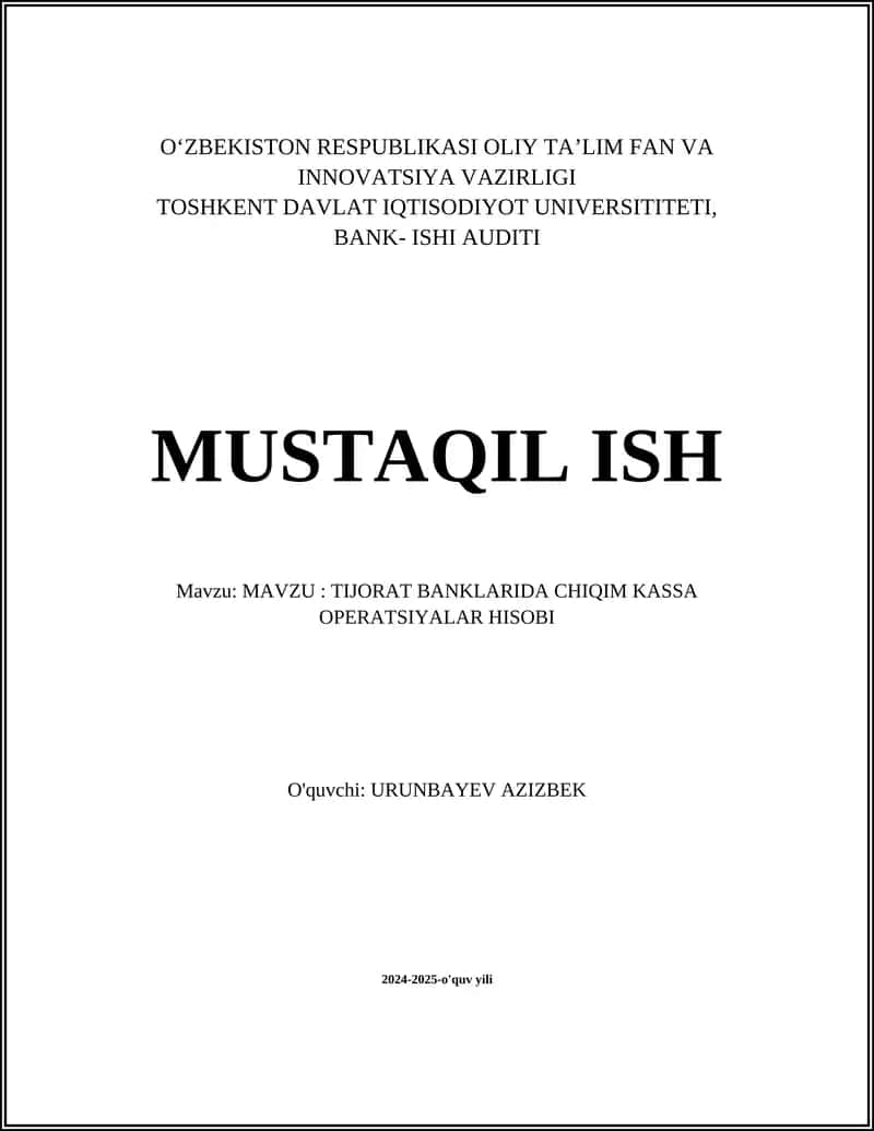 TIJORAT BANKLARIDA CHIQIM KASSA OPERATSIYALAR HISOBI