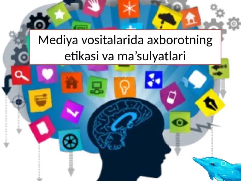Mediya vositalarida axborotning etikasi va ma’sulyatlari