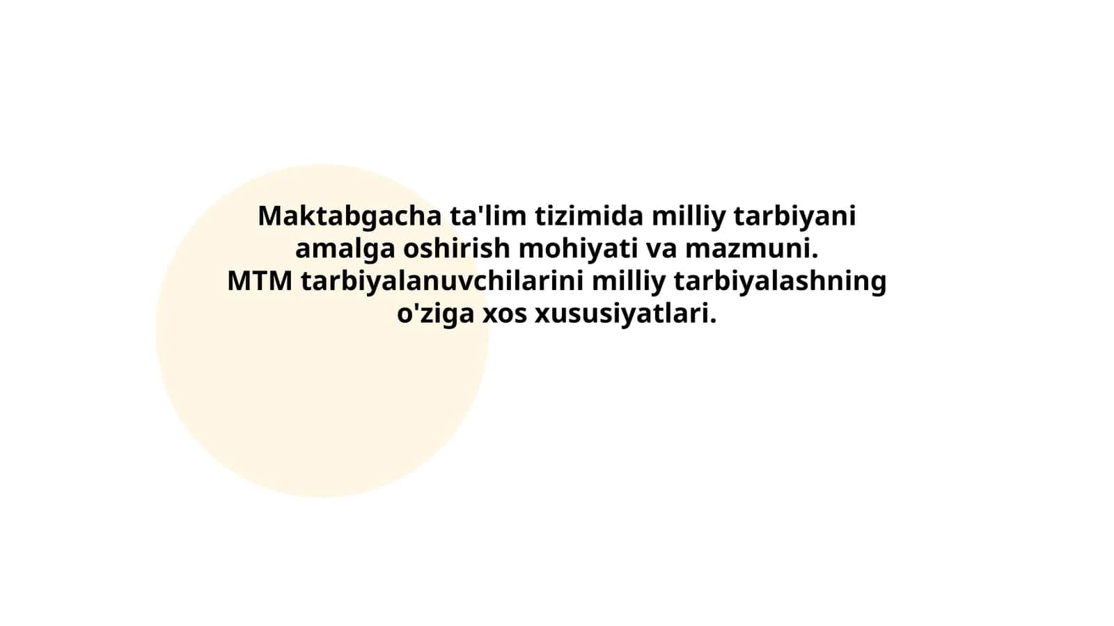Maktabgacha ta'lim tizimida milliy tarbiyani amalga oshirish mohiyati va mazmuni