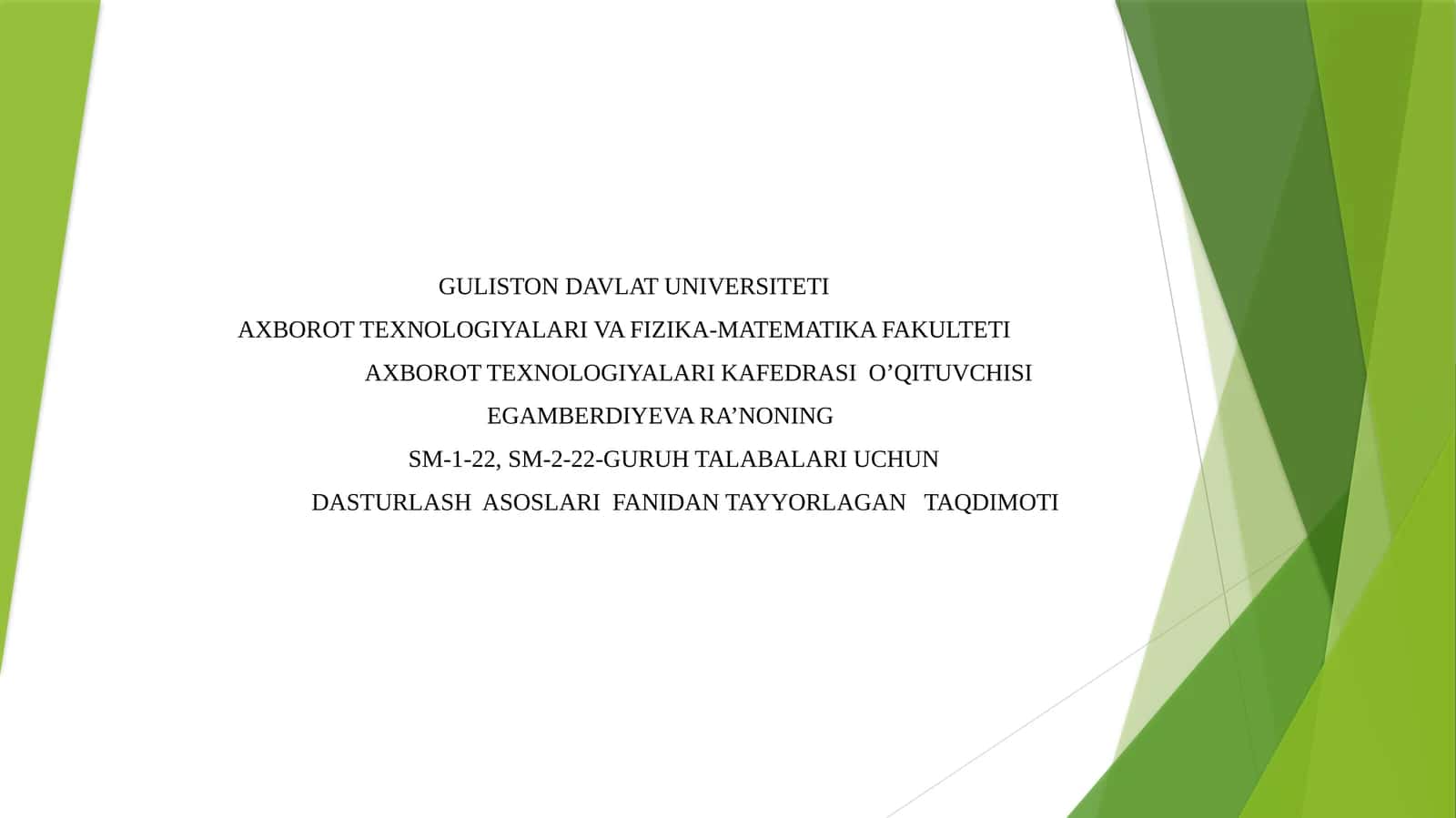 DASTURLASH ASOSLARI FANIDANTAYYORLAGAN TAQDIMOTI