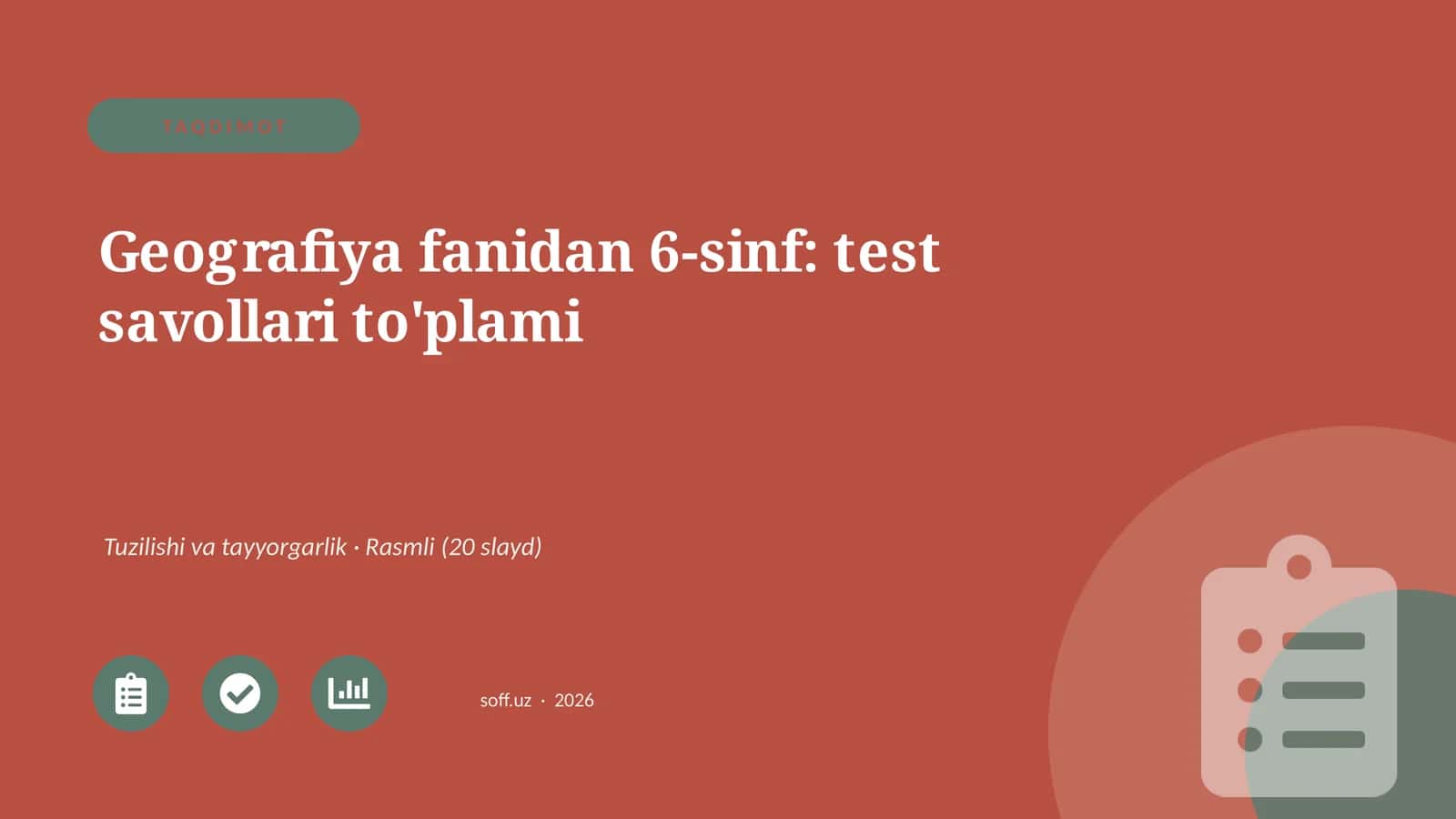 Geografiya fanidan 6-sinf: test savollari to'plami
