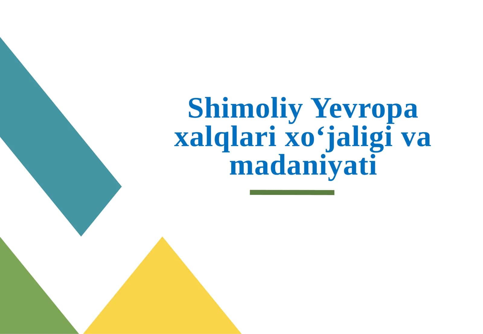 Shimoliy Yevropa xalqlari xoʻjaligi va madaniyati