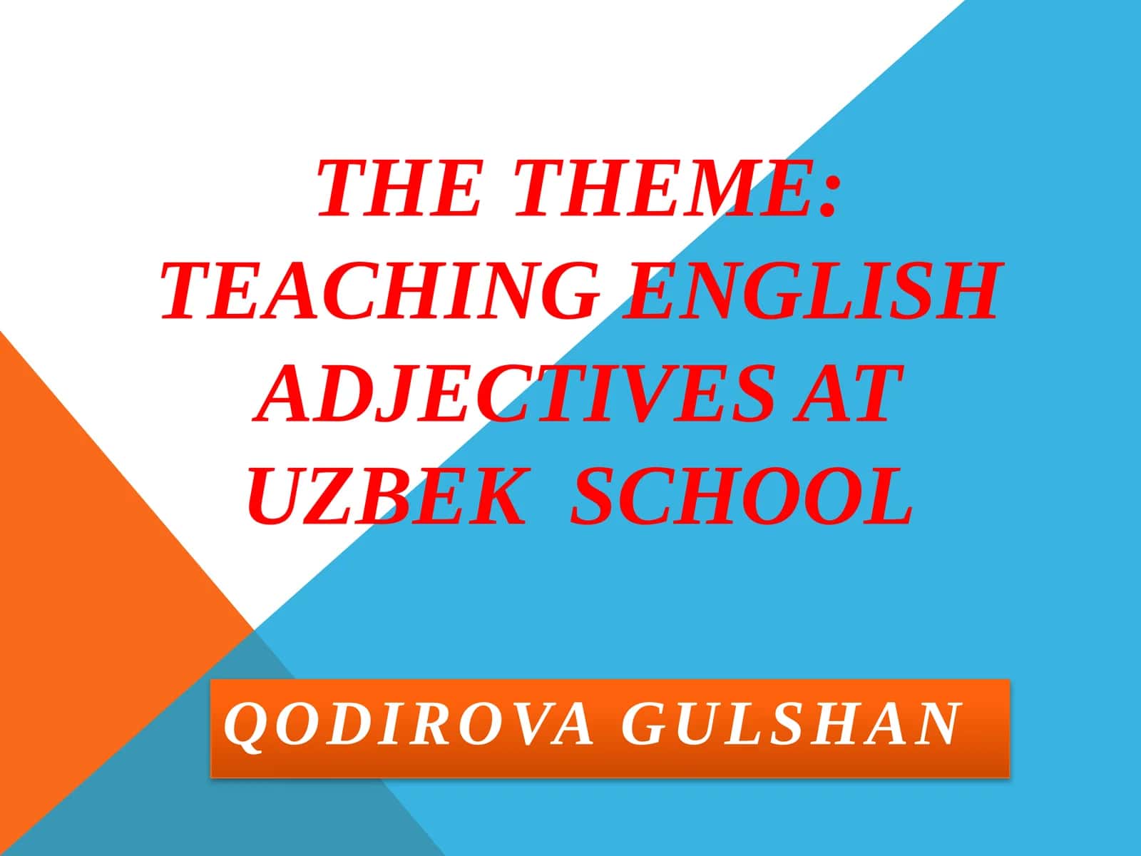 Teaching English adjectives at Uzbek school