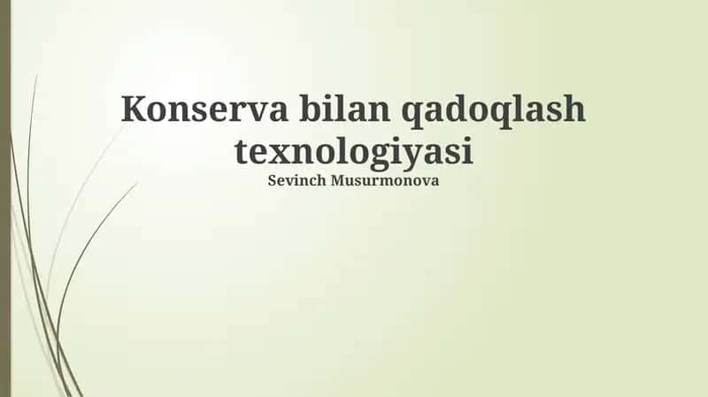 Konserva bilan qadoqlash texnologiyasi