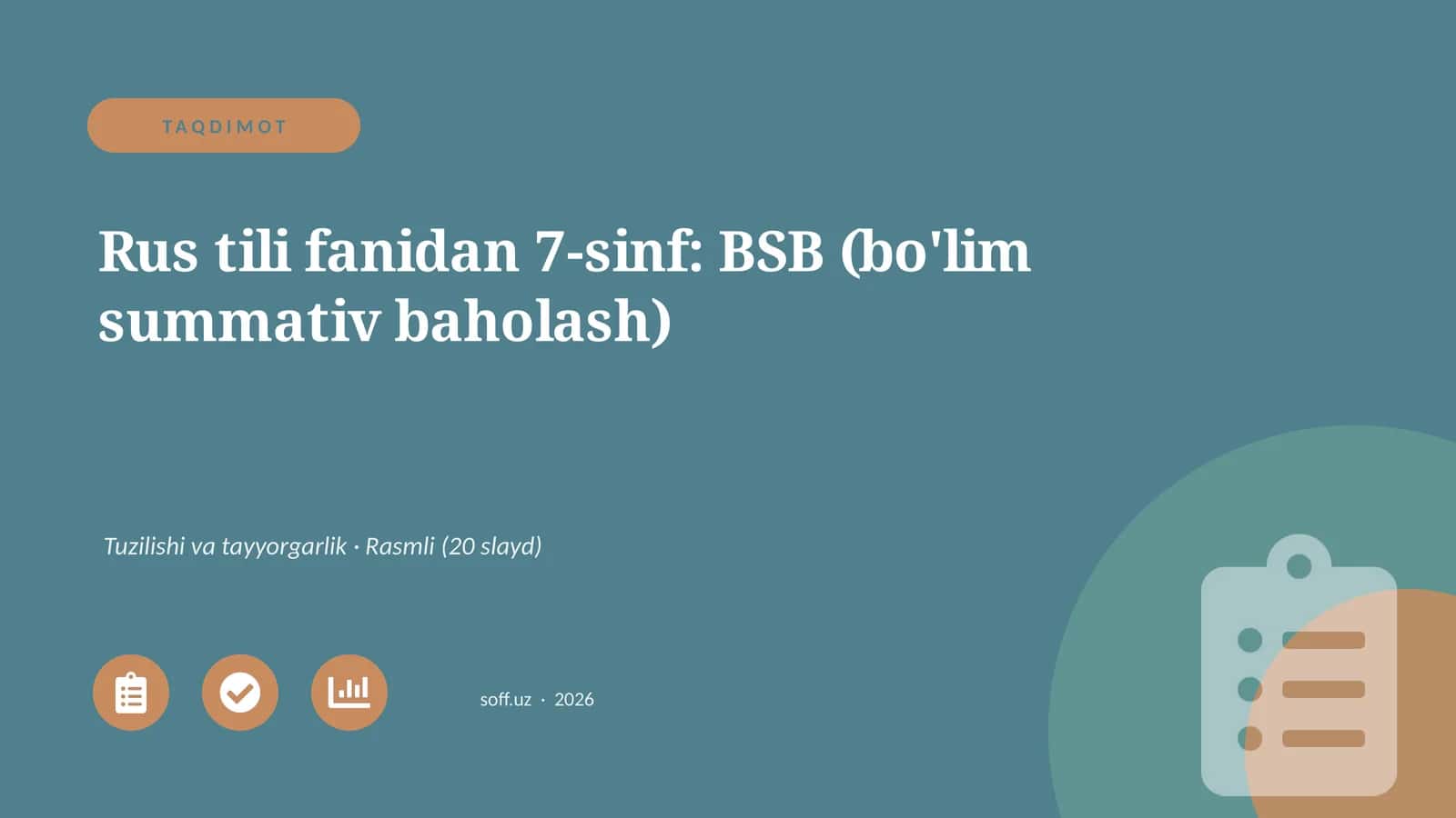 Rus tili fanidan 7-sinf: BSB (bo'lim summativ baholash)
