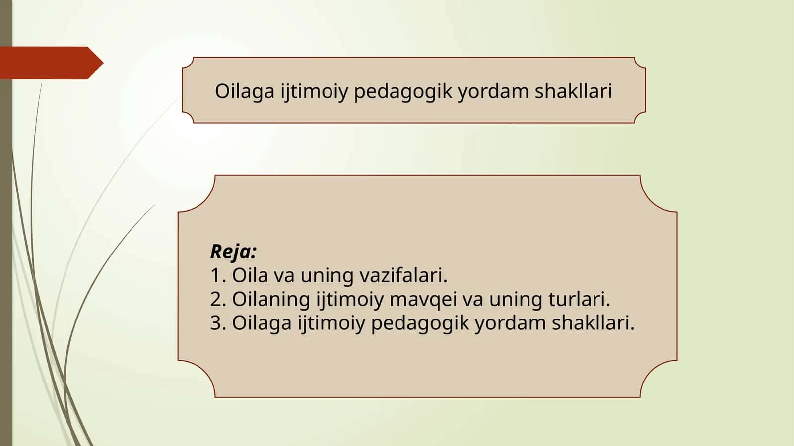 Oilaga ijtimoiy pedagogik yordam shakllari