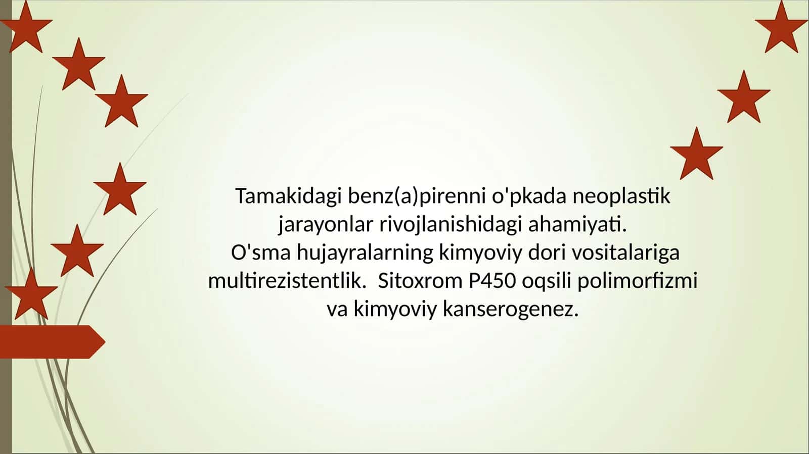 Tamakidagi benz(a)pirenni o'pkada neoplastik jarayonlar rivojlanishidagi ahamiyati