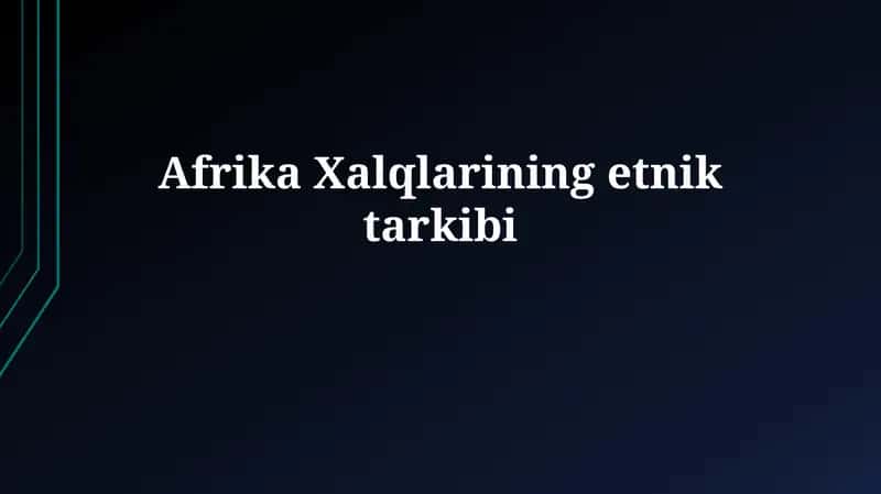 Afrika Xalqlarining etnik tarkibi