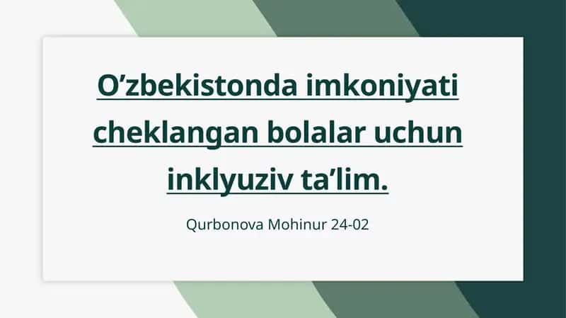 O’zbekistonda imkoniyati cheklangan bolalar uchun inklyuziv ta’lim
