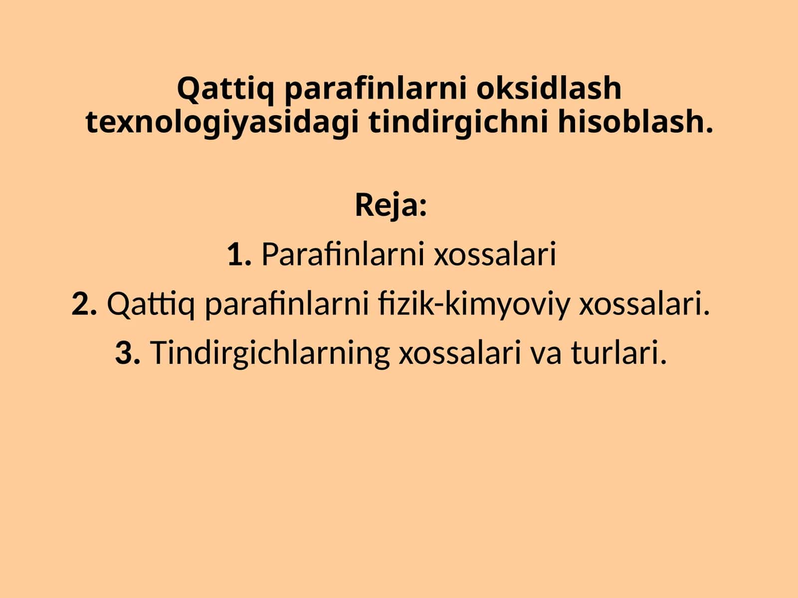Qattiq parafinlarni oksidlash texnologiyasidagi tindirgichni hisoblash