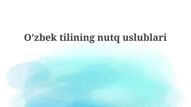 O'zbek Tilining Nutq Usulblari
