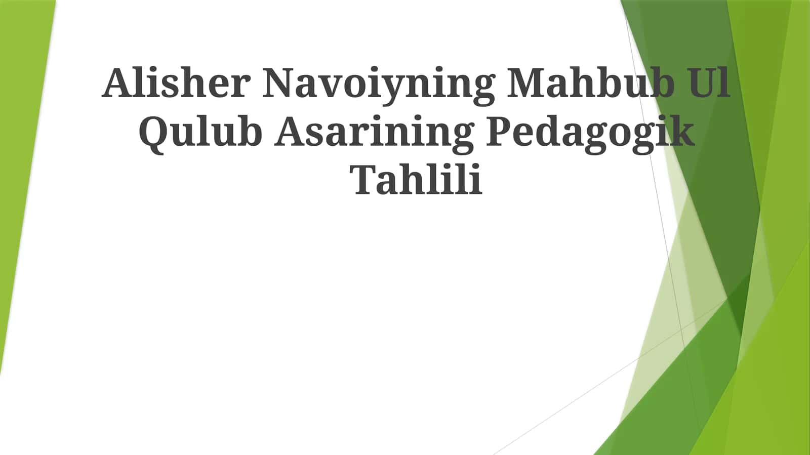 Mahbub Ul Qulub Asarining Pedagogik Tahlili