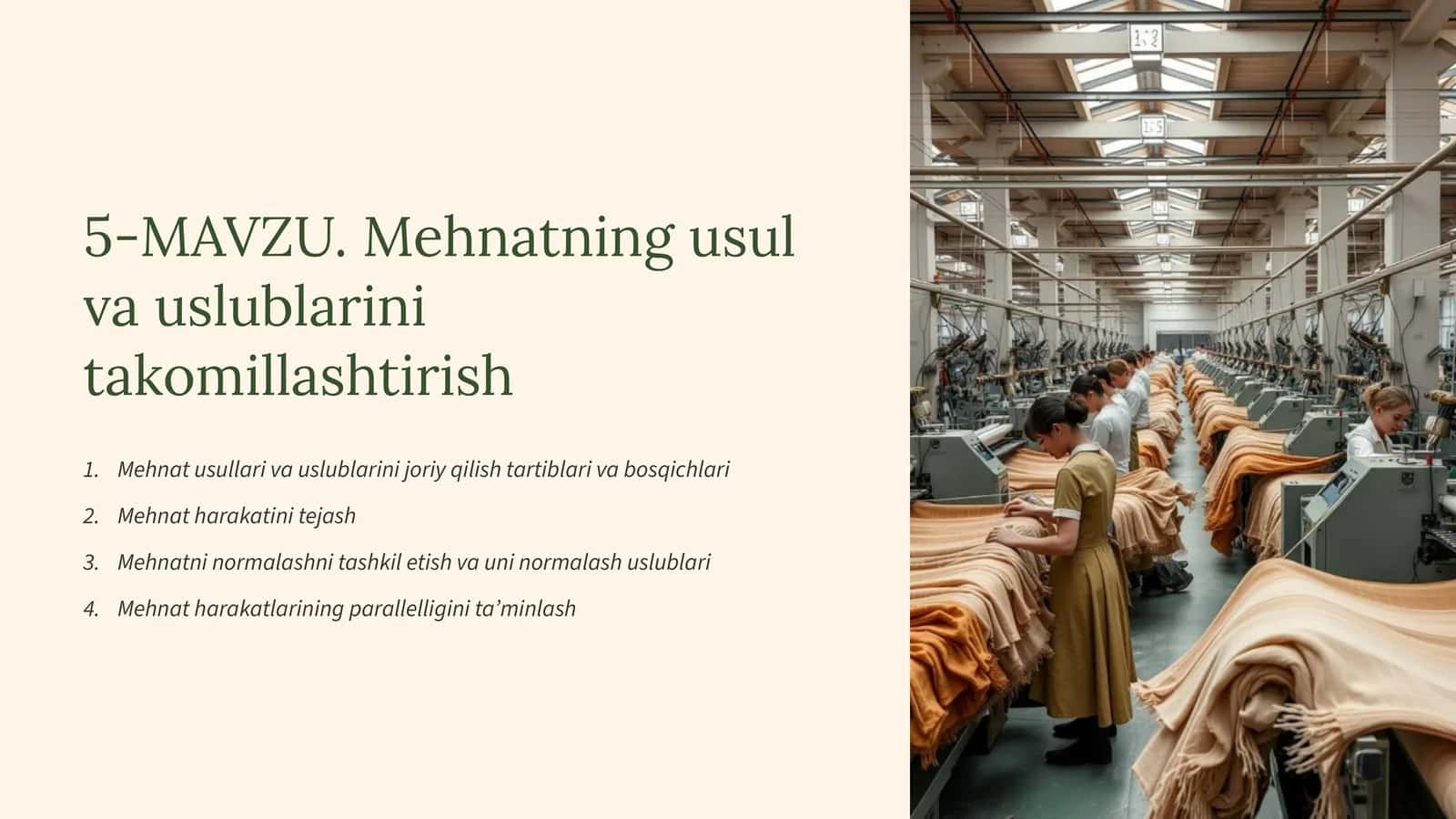Mehnatning usul va uslublarini takomillashtirish