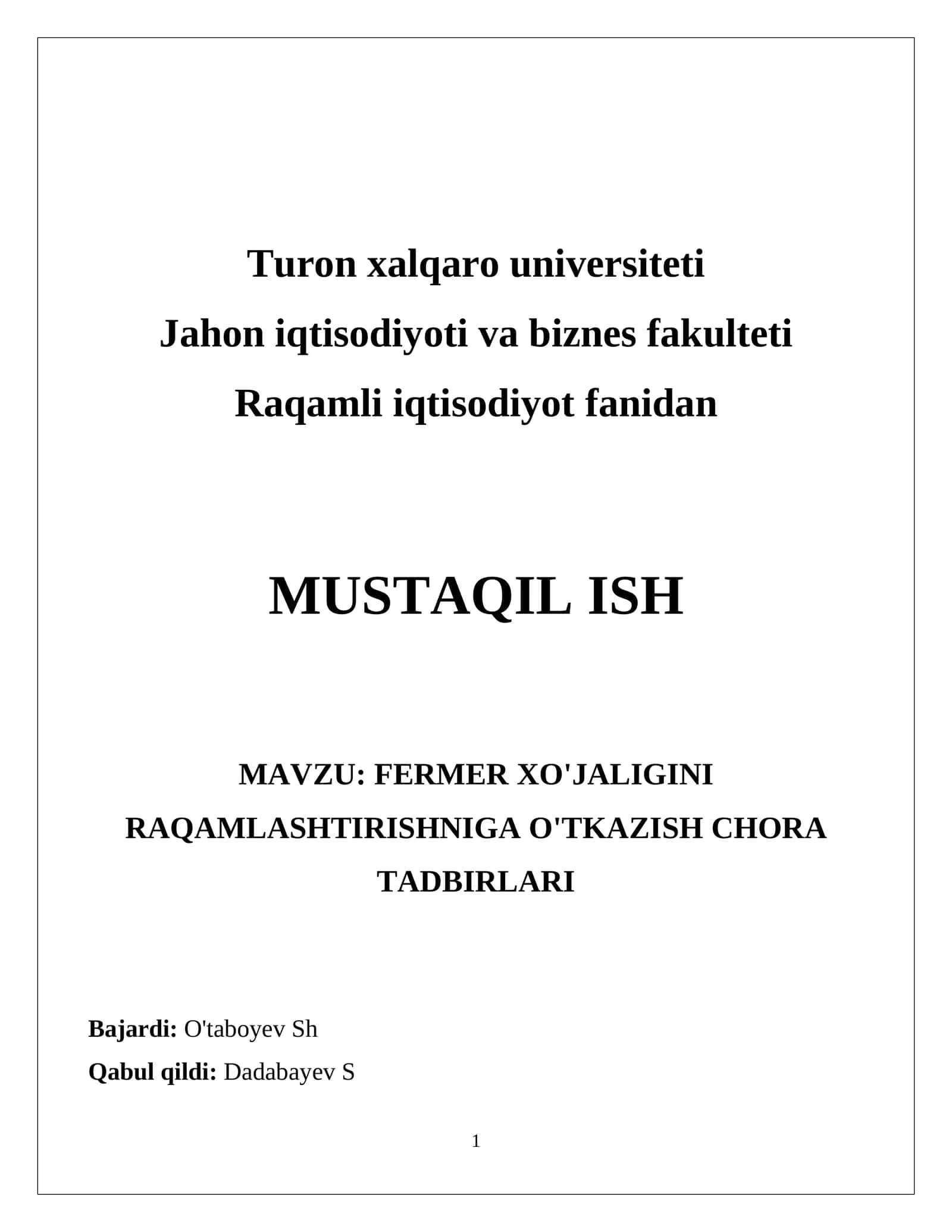 FERMER XO'JALIGINI RAQAMLASHTIRISHNIGA O'TKAZISH CHORA TADBIRLARI