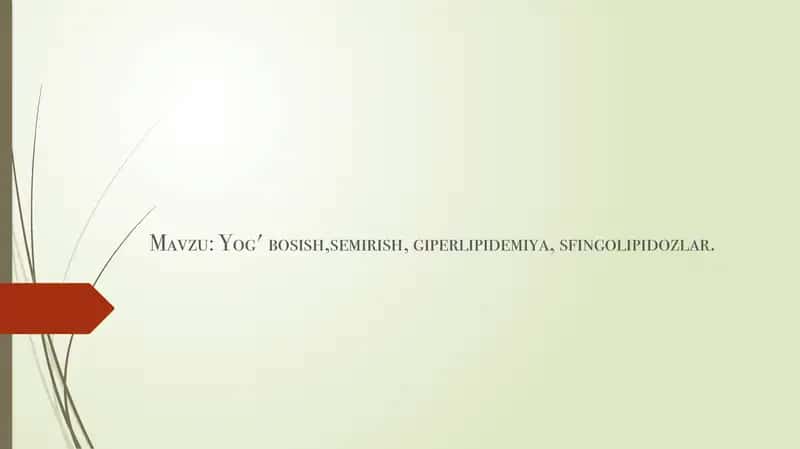Yog' bosish,semirish, giperlipidermiya sfingolipidozlar
