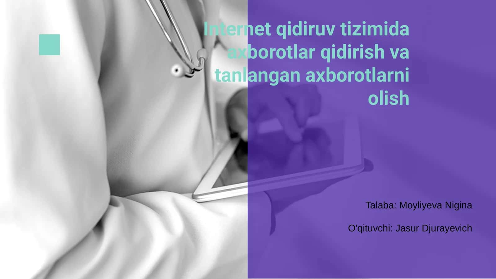 Internet qidiruv tizimida axborotlar qidirish va tanlangan axborotlarni olish
