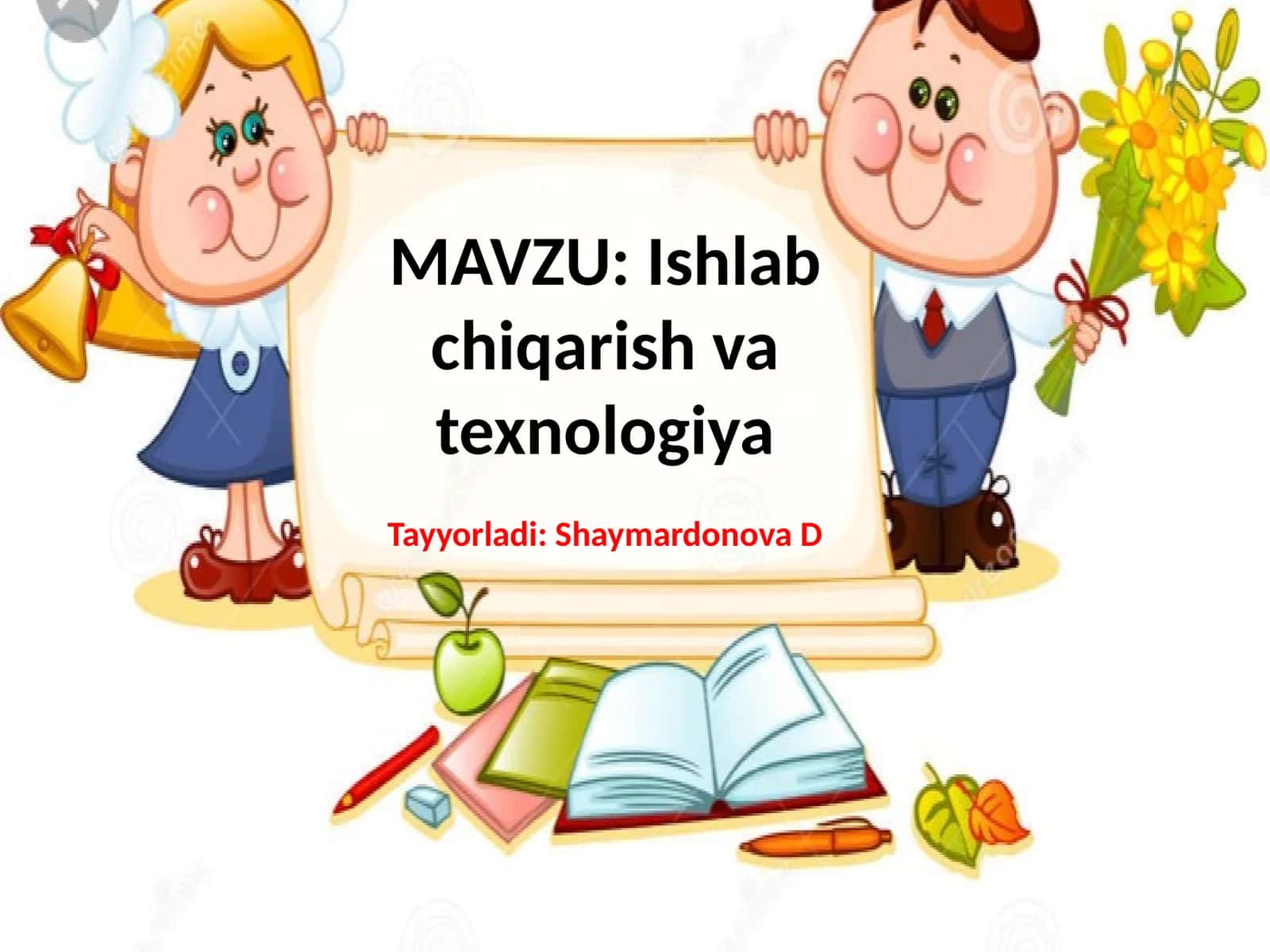 Ishlabchiqarish va texnologiya