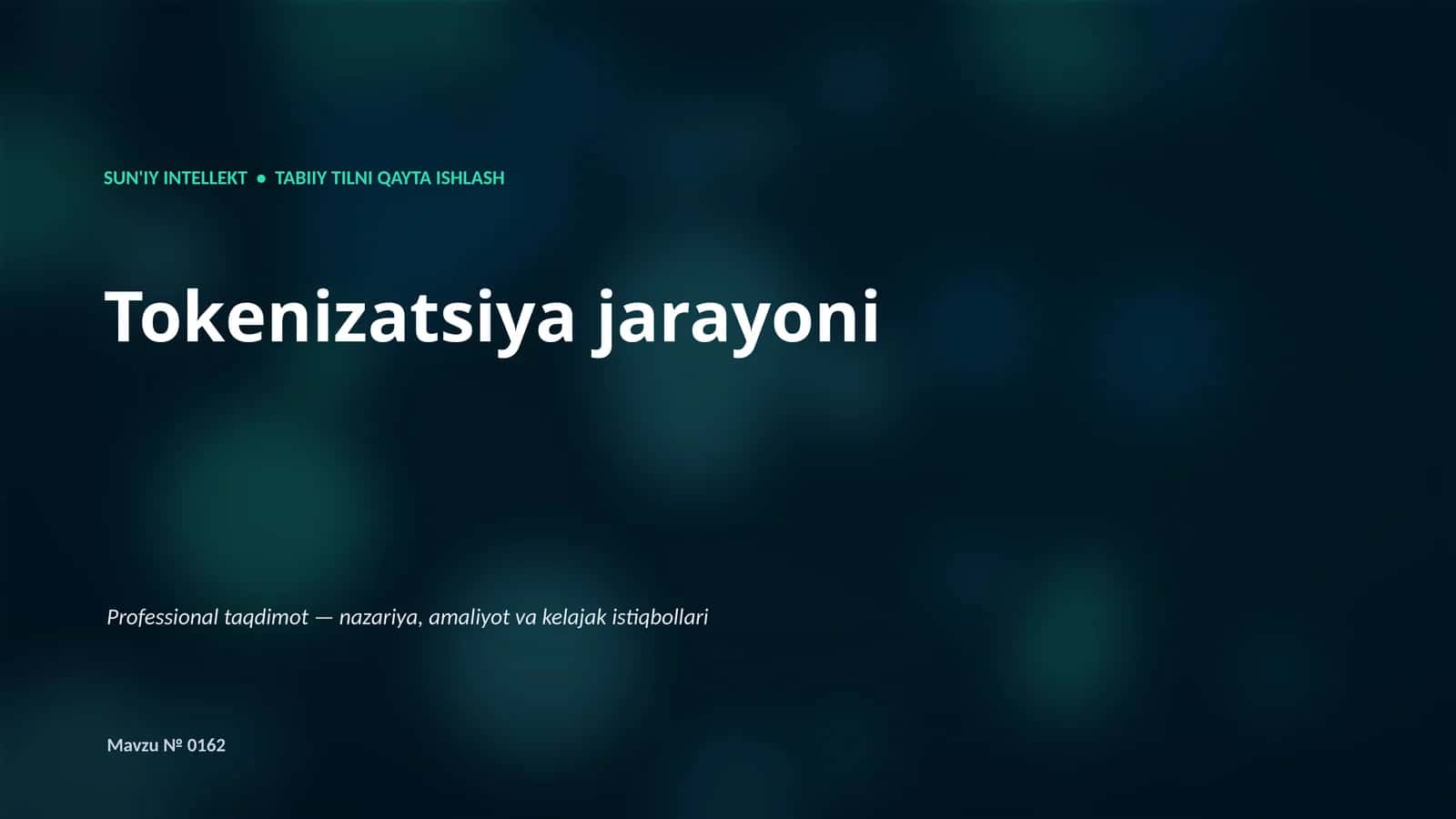 SUN'IY INTELLEKT • TABIIY TILNI QAYTA ISHLASH