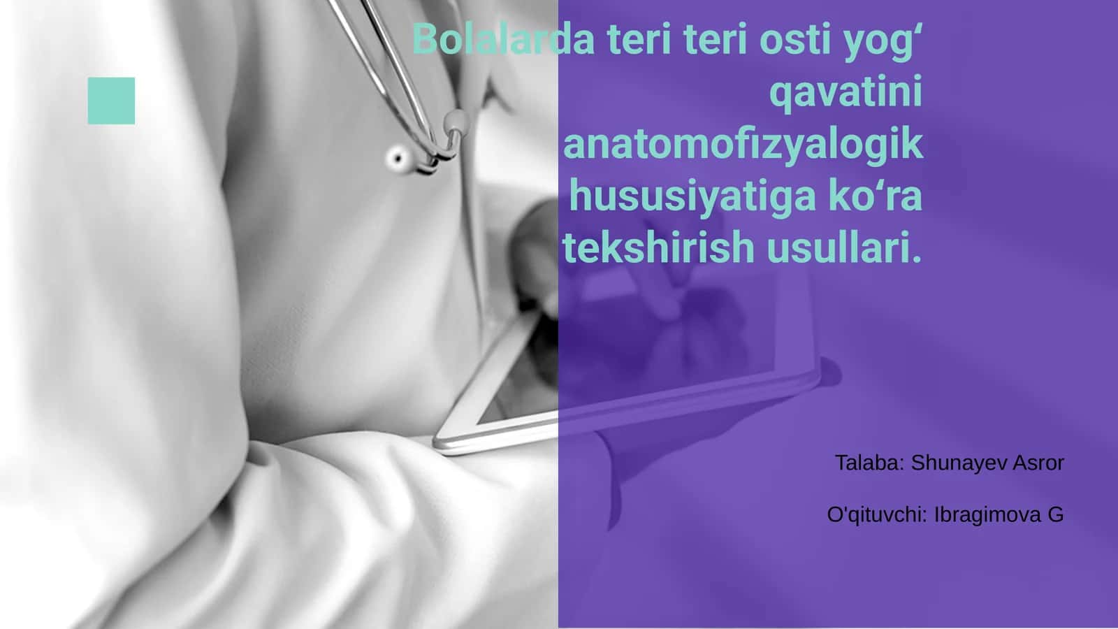 Teri teri osti yogʻ qavatini anatomofizyalogik hususiyatiga koʻra tekshirish usullari