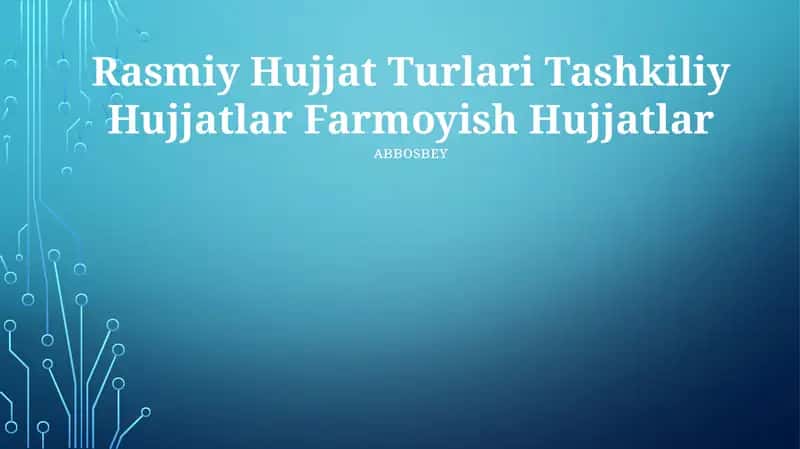 Rasmiy Hujjat Turlari Tashkiliy Hujjatlar Farmoyish Hujjatlar