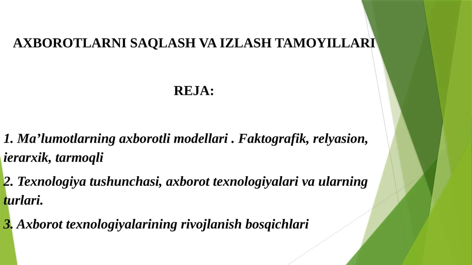 AXBOROTLARNI SAQLASH VA IZLASH TAMOYILLARI