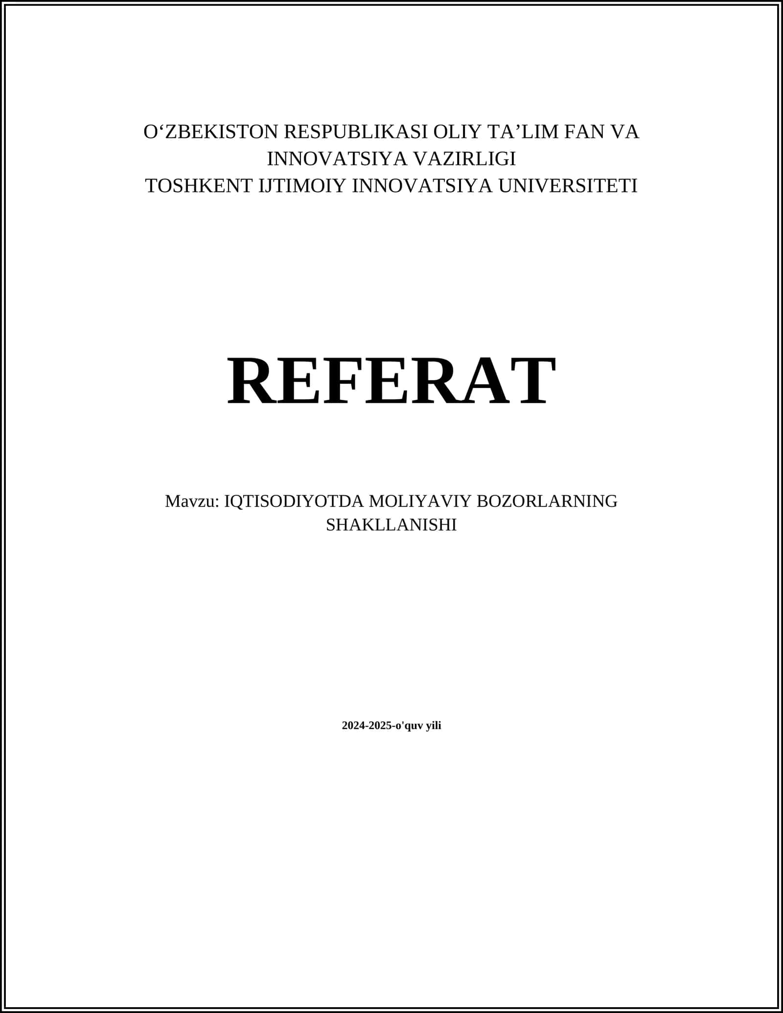 IQTISODIYOTDA MOLIYAVIY BOZORLARNING SHAKLLANISHI