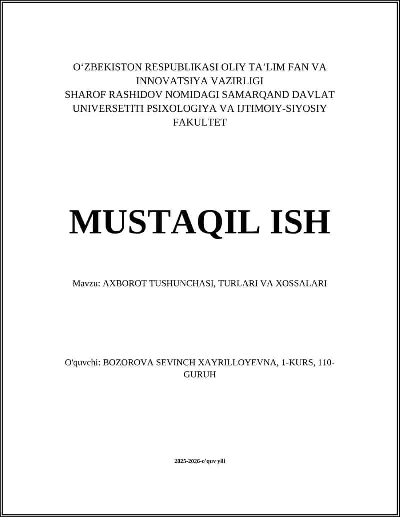 AXBOROT TUSHUNCHASI, TURLARI VA XOSSALARI