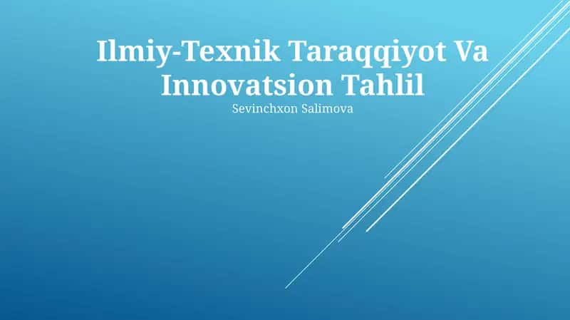 Ilmiy-Texnik Taraqqiyot Va Innovatsion Tahlil