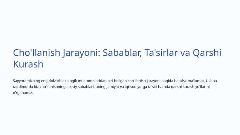 Cho'llanish Jarayoni: Sabablar, Ta'sirlar va Qarshi Kurash