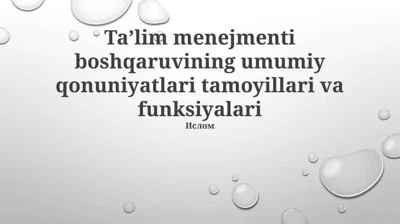 Taʼlim Menejmenti Boshqaruvining Umumiy Qonuniyatlari Tamoyillari va Funksiyalari