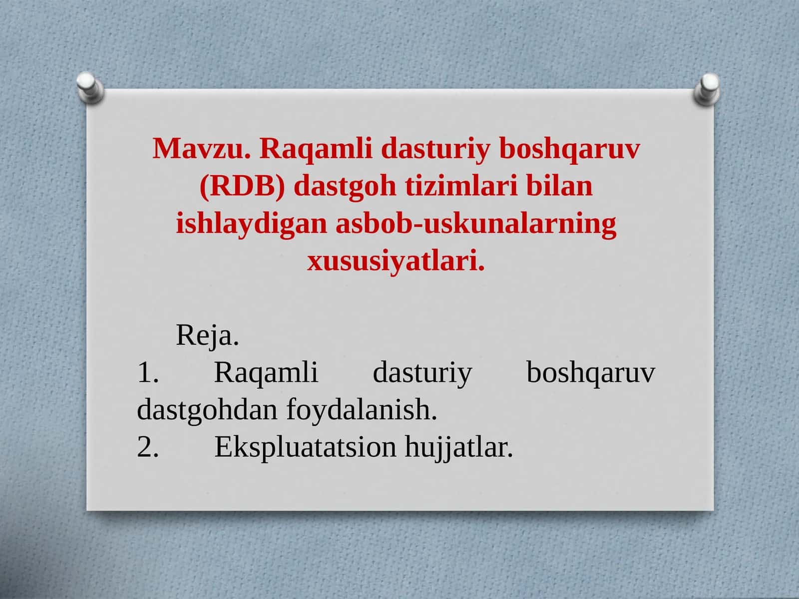 Raqamli dasturiy boshqaruv (RDB) dastgoh tizimlari bilan ishlaydigan asbob-uskunalarning xususiyatlari