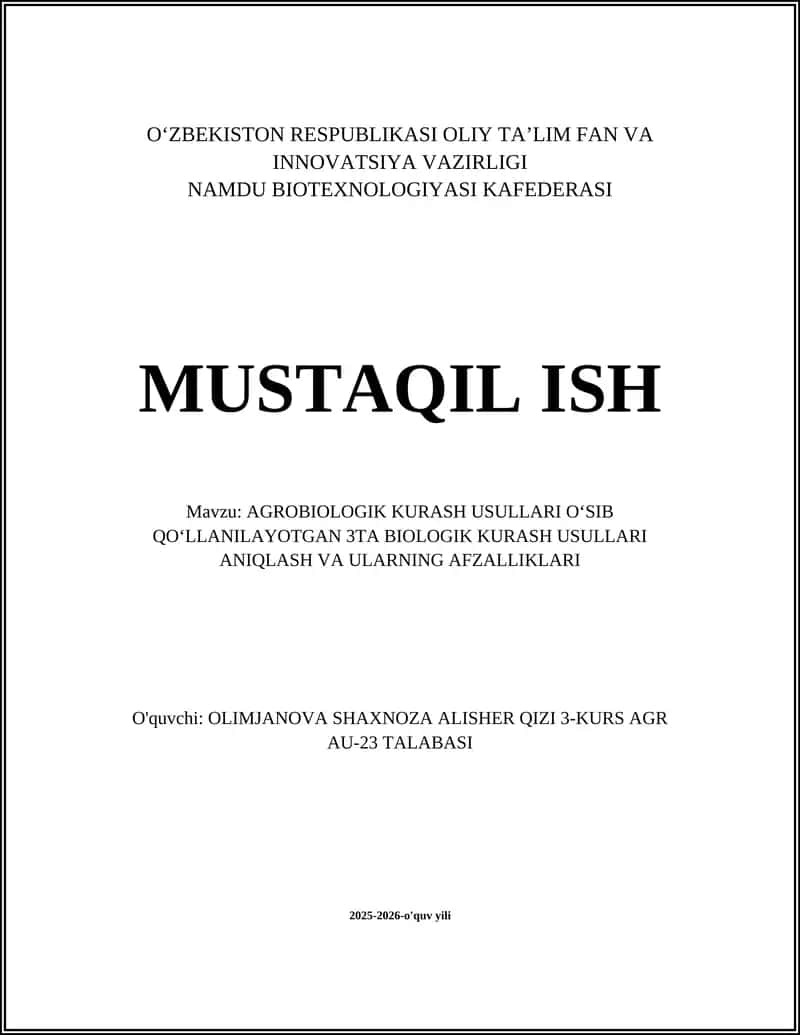 AGROBIOLOGIK KURASH USULLARI OʻSIB QOʻLLANILAYOTGAN 3TA BIOLOGIK KURASH USULLARI ANIQLASH VA ULARNING AFZALLIKLARI