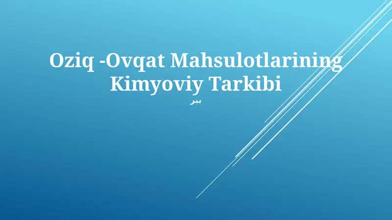 Oziq -Ovqat Mahsulotlarining Kimyoviy Tarkibi