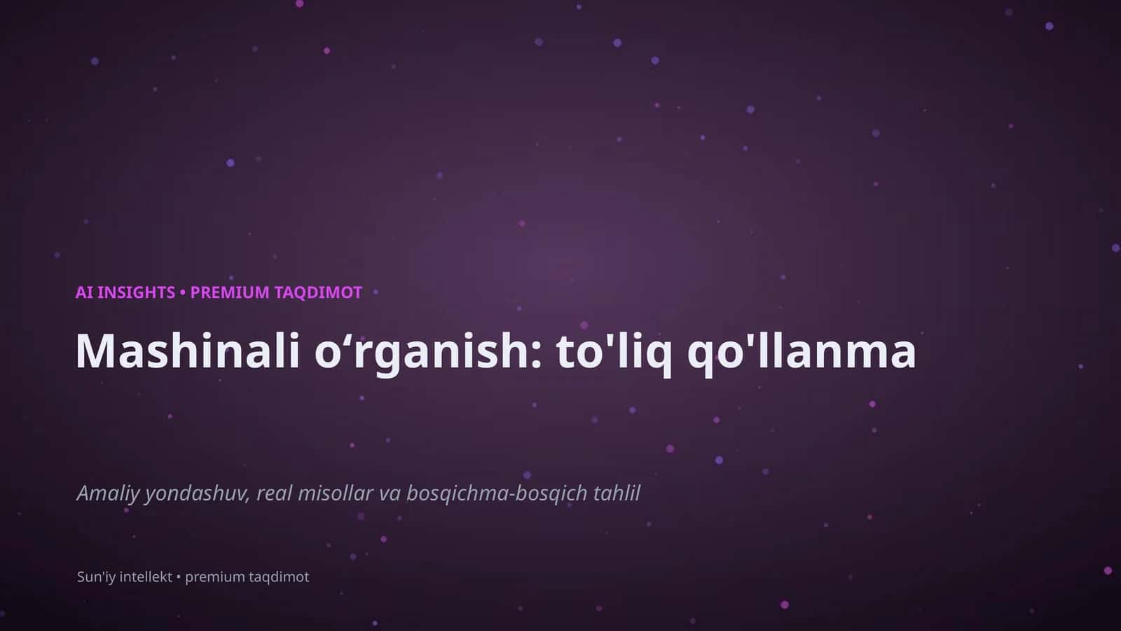 AI INSIGHTS • PREMIUM TAQDIMOT