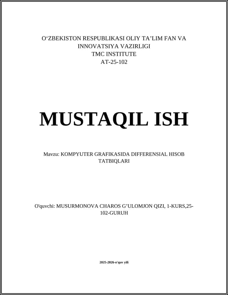 KOMPYUTER GRAFIKASIDA DIFFERENSIAL HISOB TATBIQLARI