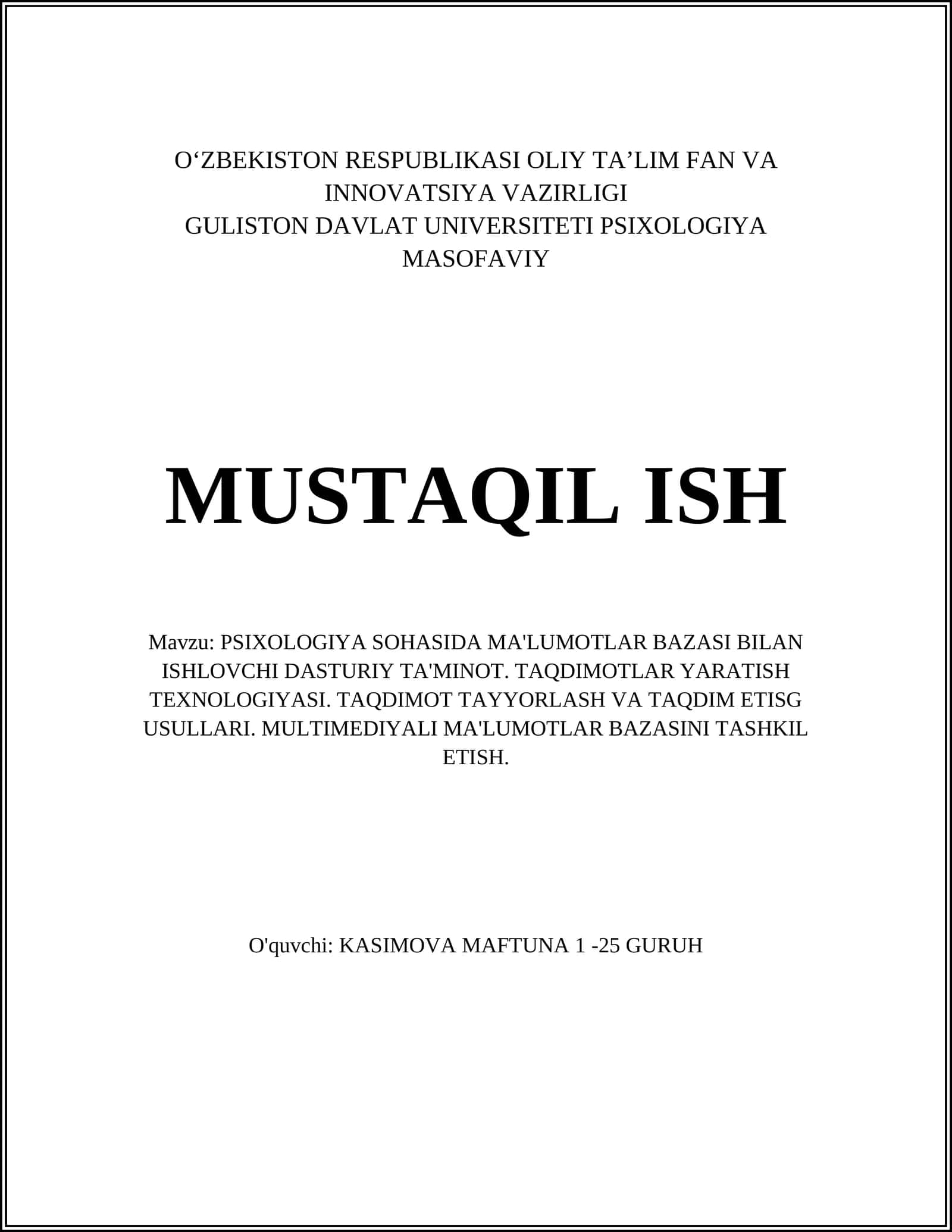PSIXOLOGIYA SOHASIDA MA'LUMOTLAR BAZASI BILAN ISHLOVCHI DASTURIY TA'MINOT