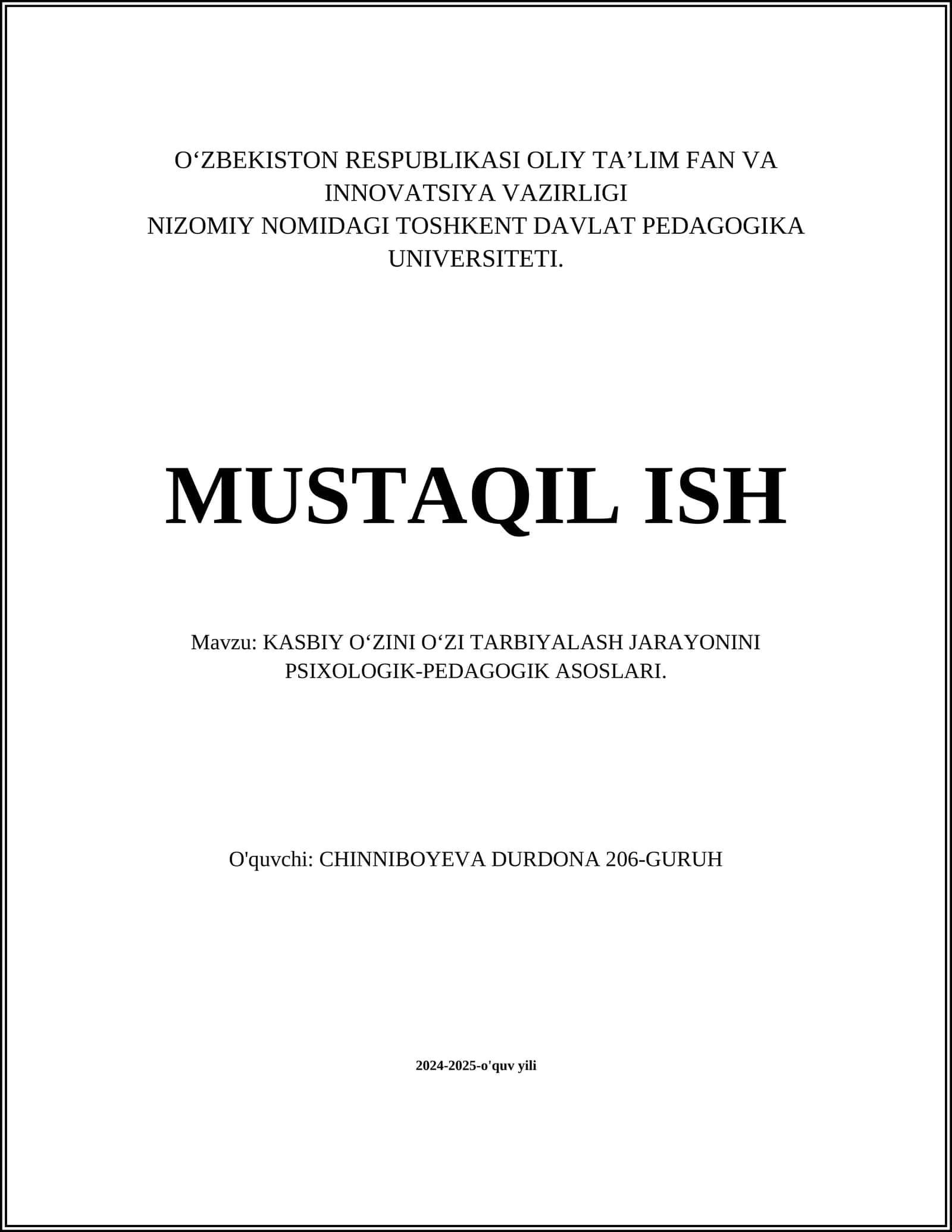 KASBIY OʻZINI OʻZI TARBIYALASH JARAYONINI PSIXOLOGIK-PEDAGOGIK ASOSLARI